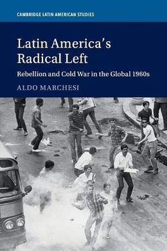 portada Latin America's Radical Left (Cambridge Latin American Studies) (in English)