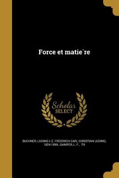 portada Force et matière (in French)