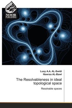 portada The Resolvableness in ideal topological space (en Inglés)