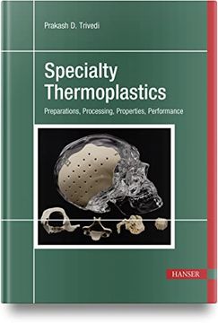 portada Specialty Thermoplastics: Preparations, Processing, Properties, Performance (en Inglés)