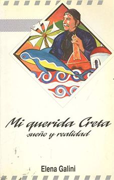 portada Mi Querida Creta, Sueño y Realidad (in Spanish)