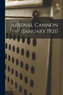 portada Arsenal Cannon (January 1921) (en Inglés)