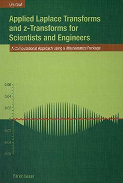 portada Applied Laplace Transforms and Z-Transforms for Scientists and Engineers: A Computational Approach Using a Mathematica Package