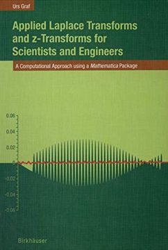 portada Applied Laplace Transforms and Z-Transforms for Scientists and Engineers: A Computational Approach Using a Mathematica Package (en Inglés)