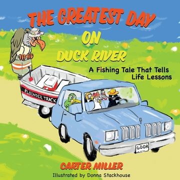 portada The Greatest Day on Duck River (in English)