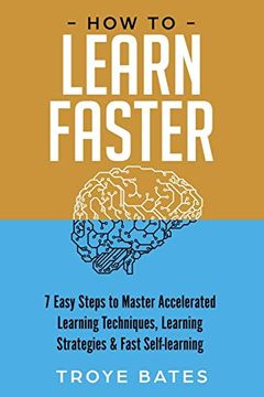 portada How to Learn Faster: 7 Easy Steps to Master Accelerated Learning Techniques, Learning Strategies & Fast Self-Learning (in English)