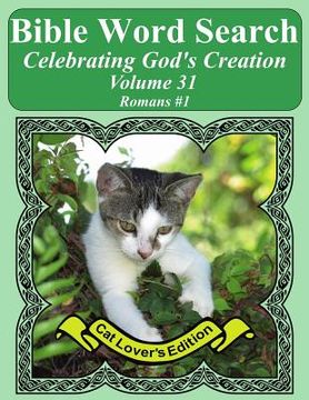 portada Bible Word Search Celebrating God's Creation Volume 31: Romans #1 Extra Large Print (in English)