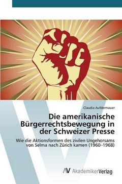 portada Die amerikanische Bürgerrechtsbewegung in der Schweizer Presse