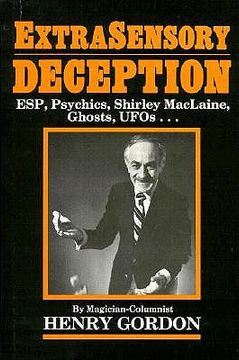portada extrasensory deception: esp, psychics, shirley maclaine, ghosts, ufos (en Inglés)