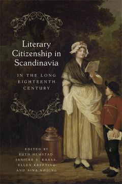 portada Literary Citizenship in Scandinavia in the Long Eighteenth Century (Knowledge and Communication in the Enlightenment World, 1) (in English)