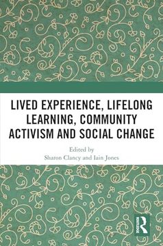 portada Lived Experience, Lifelong Learning, Community Activism and Social Change (en Inglés)