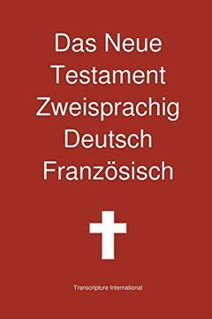 portada Das Neue Testament Zweisprachig Deutsch Franzoesisch (in German)