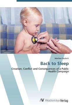 portada Back to Sleep: Creation, Conflict and Consequences of a Public Health Campaign