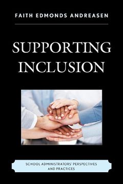 portada Supporting Inclusion: School Administrators' Perspectives and Practices (en Inglés)