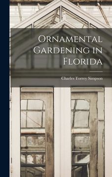 portada Ornamental Gardening in Florida (en Inglés)