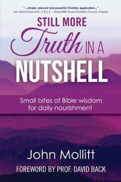 portada Still More Truth in a Nutshell: Small Bites of Bible Wisdom for Daily Nourishment