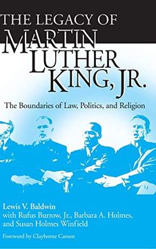 portada Legacy of Martin Luther King, Jr. , The: The Boundaries of Law, Politics, and Religion (en Inglés)