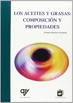 portada Los Aceites y Grasas: Composicion y Propiedades