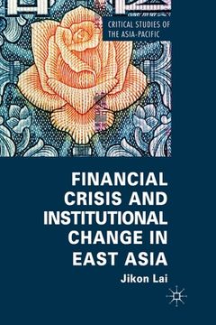 portada Financial Crisis and Institutional Change in East Asia (en Inglés)