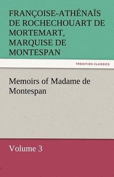 portada memoirs of madame de montespan - volume 3 (in English)