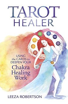 portada Tarot Healer: Using the Cards to Deepen Your Chakra Healing Work (en Inglés)