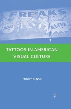 portada Tattoos in American Visual Culture (en Inglés)