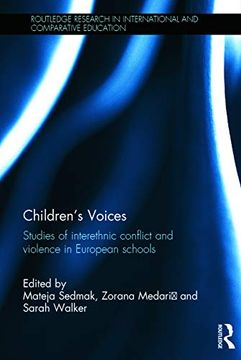 portada Children's Voices: Studies of Interethnic Conflict and Violence in European Schools (Routledge Research in International and Comparative Education) (en Inglés)