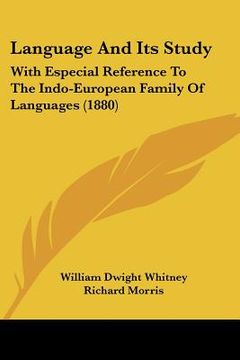 portada language and its study: with especial reference to the indo-european family of languages (1880) (en Inglés)