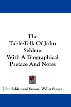 portada the table-talk of john selden: with a biographical preface and notes