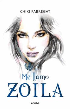 portada Me Llamo Zoila (in Spanish)