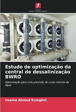 portada Estudo de Optimização da Central de Dessalinização Bwro: Optimização Para uma Previsão do Custo Mínimo da Água