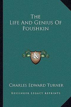 portada the life and genius of poushkin (en Inglés)