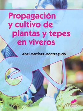 portada Propagacion Y Cultivo De Plantas Y Tepes En Viveros (in Spanish)