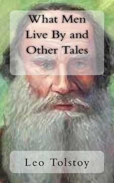 portada What Men Live By and Other Tales (in English)