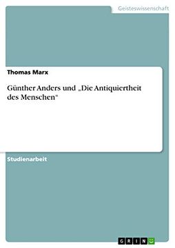 portada Gnther Anders und die Antiquiertheit des Menschen (en Alemán)