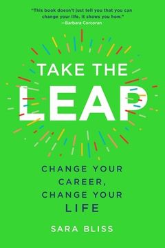 portada Take the Leap: Change Your Career, Change Your Life [Idioma Inglés] (in English)