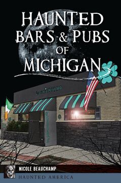 portada Haunted Bars & Pubs of Michigan (in English)