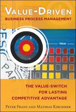 portada Value-driven Business Process Management: The Value-switch For Lasting Competitive Advantage (en Inglés)