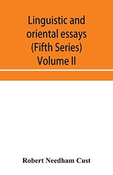 portada Linguistic and Oriental Essays. Written From the Year 1840 to 1897 (Fifth Series) Volume ii. (in English)