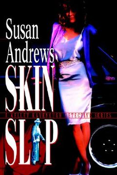 portada skin slip: a kelley kavenaugh detective series