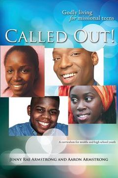 portada Called Out: Godly Living for Missional Teens (Africa) (in English)