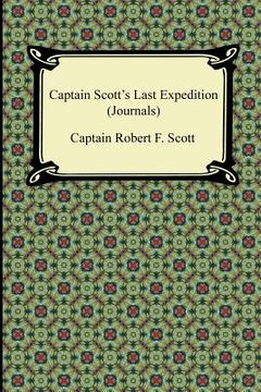 portada captain scott's last expedition (journals)