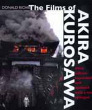 portada The Films of Akira Kurosawa, Third Edition, Expanded and Updated (en Inglés)