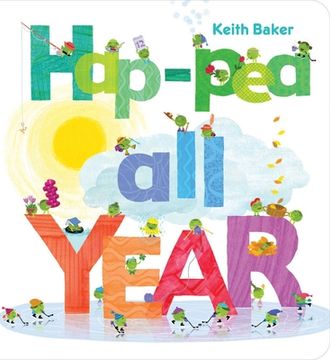 portada Hap-Pea all Year (Little Simon Classic Board Books: Hap-Pea) (en Inglés)