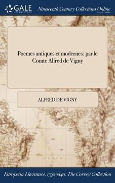 portada Poemes antiques et modernes: par le Comte Alfred de Vigny (in French)