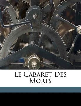 portada Le Cabaret Des Morts (en Francés)