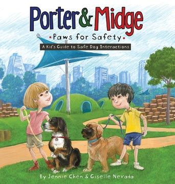 portada Porter and Midge: Paws for Safety: A Kid's Guide to Safe Dog Interactions
