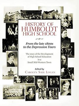 portada History of Humboldt High School: From the Late 1800S to the Depression Years (in English)