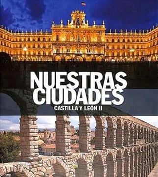 portada Nuestras Cuydades Castilla y Leon (in Spanish)