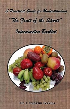 portada A Practical Guide for Understanding the Fruit of the Spirit: Introduction Booklet